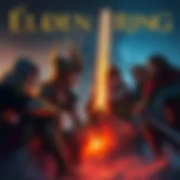 Elden Ring gameplay tips A group of players discussing strategies for Elden Ring with a glowing sword in the foreground