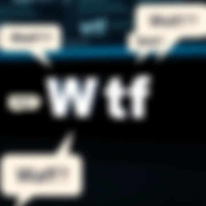 Graphic showing the phrase 'Wtf' with speech bubbles indicating conversation