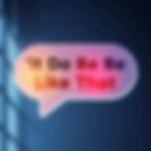 A colorful speech bubble with the phrase 'It Do Be Like That' displayed prominently, symbolizing modern communication among people.