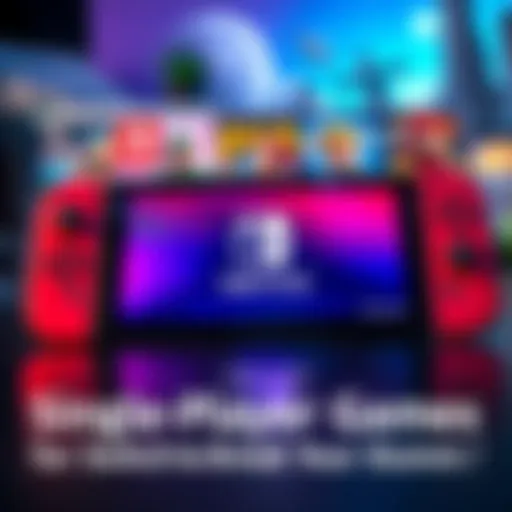 A collection of popular single-player games displayed on a Nintendo Switch console with vibrant game covers, inviting players to enjoy new adventures.