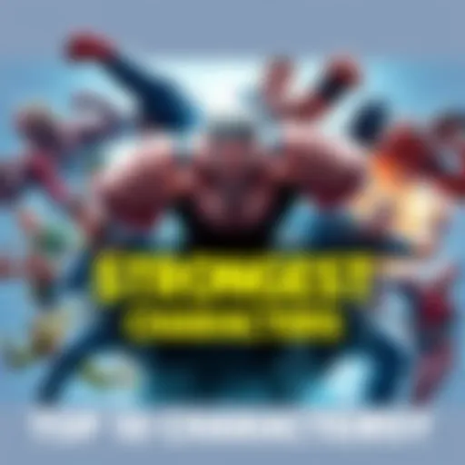 A collage of characters showcasing their physical strength and power poses.